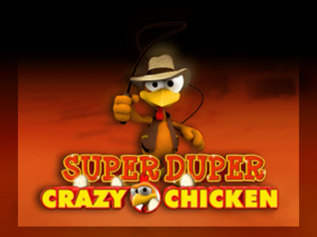 Super Duper Crazy Chicken slot game artwork