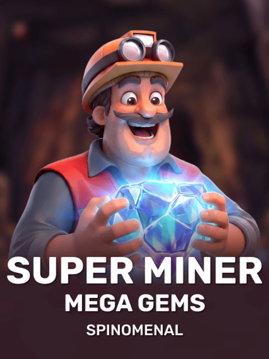 Super Miner - Mega Gems slot game artwork