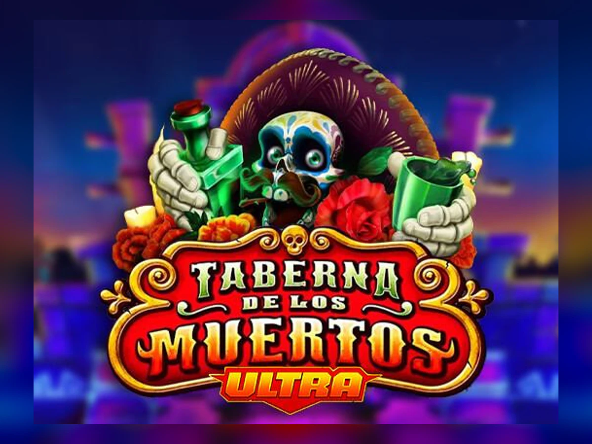 Taberna De Los Muertos Ultra slot game artwork