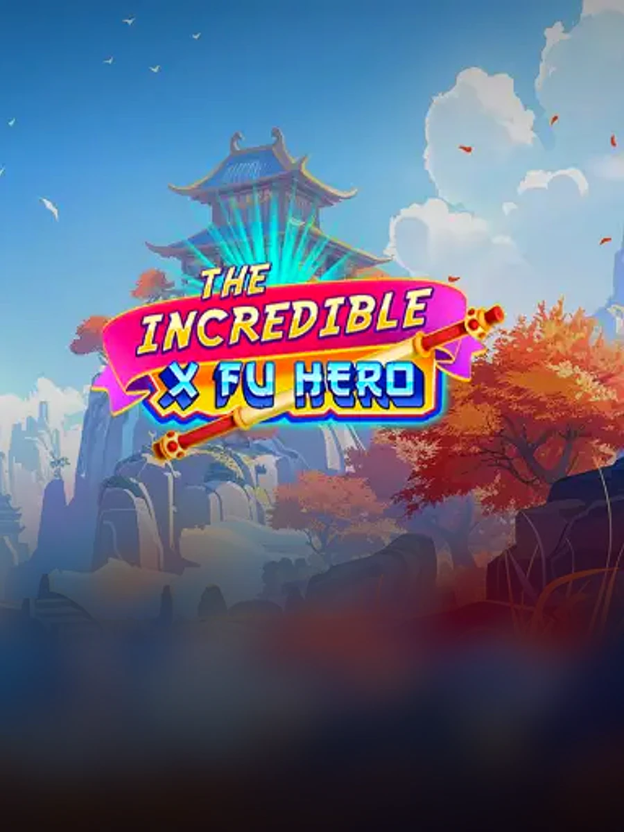 The Incredible X Fu Hero slot game artwork