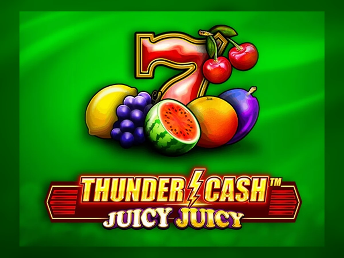 Thunder Cash - Juicy Juicy slot game artwork