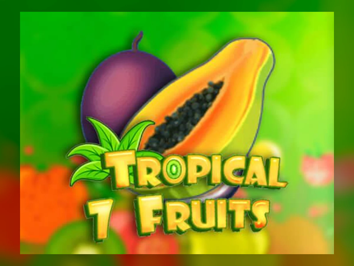 Tropical 7 Fruits slot game artwork