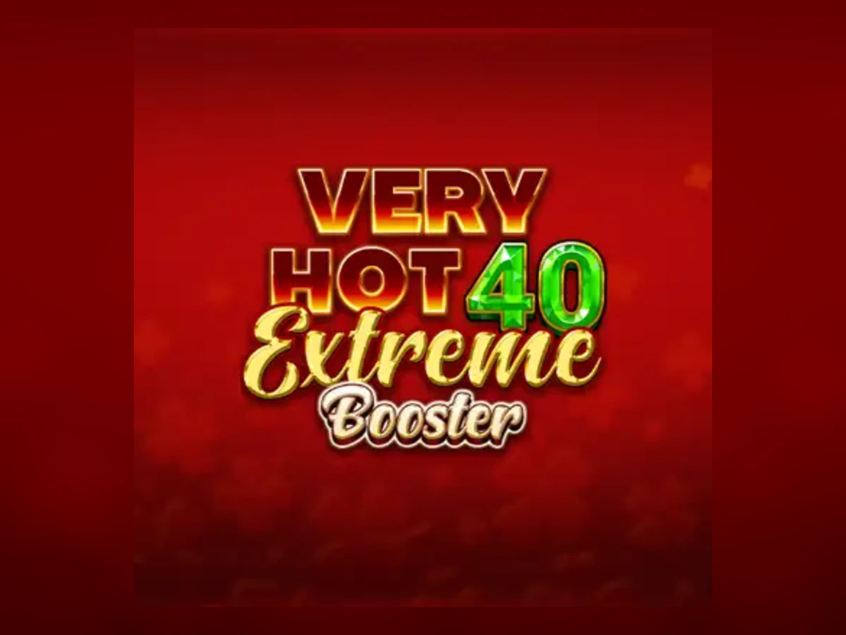 Very Hot 40 Extreme Booster slot game artwork
