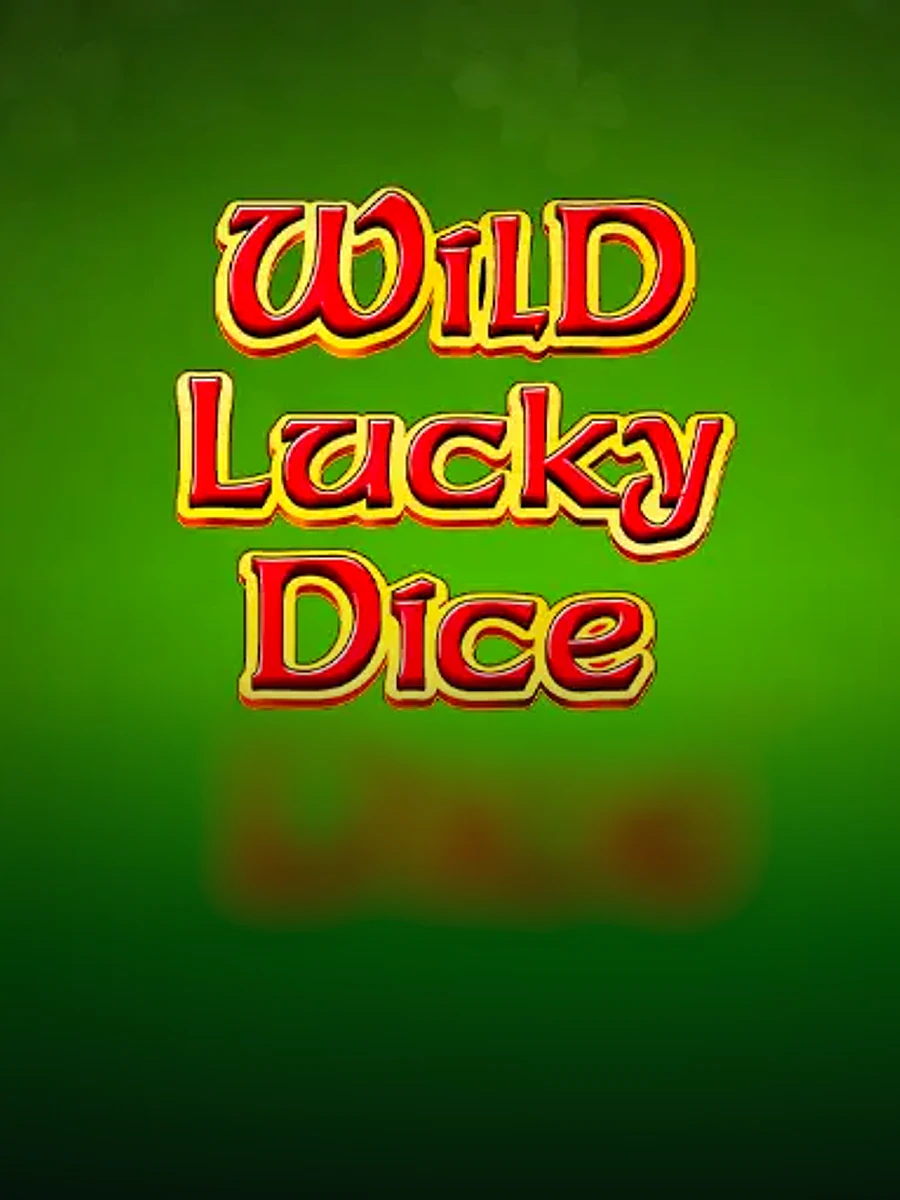 Wild Lucky Dice slot game artwork
