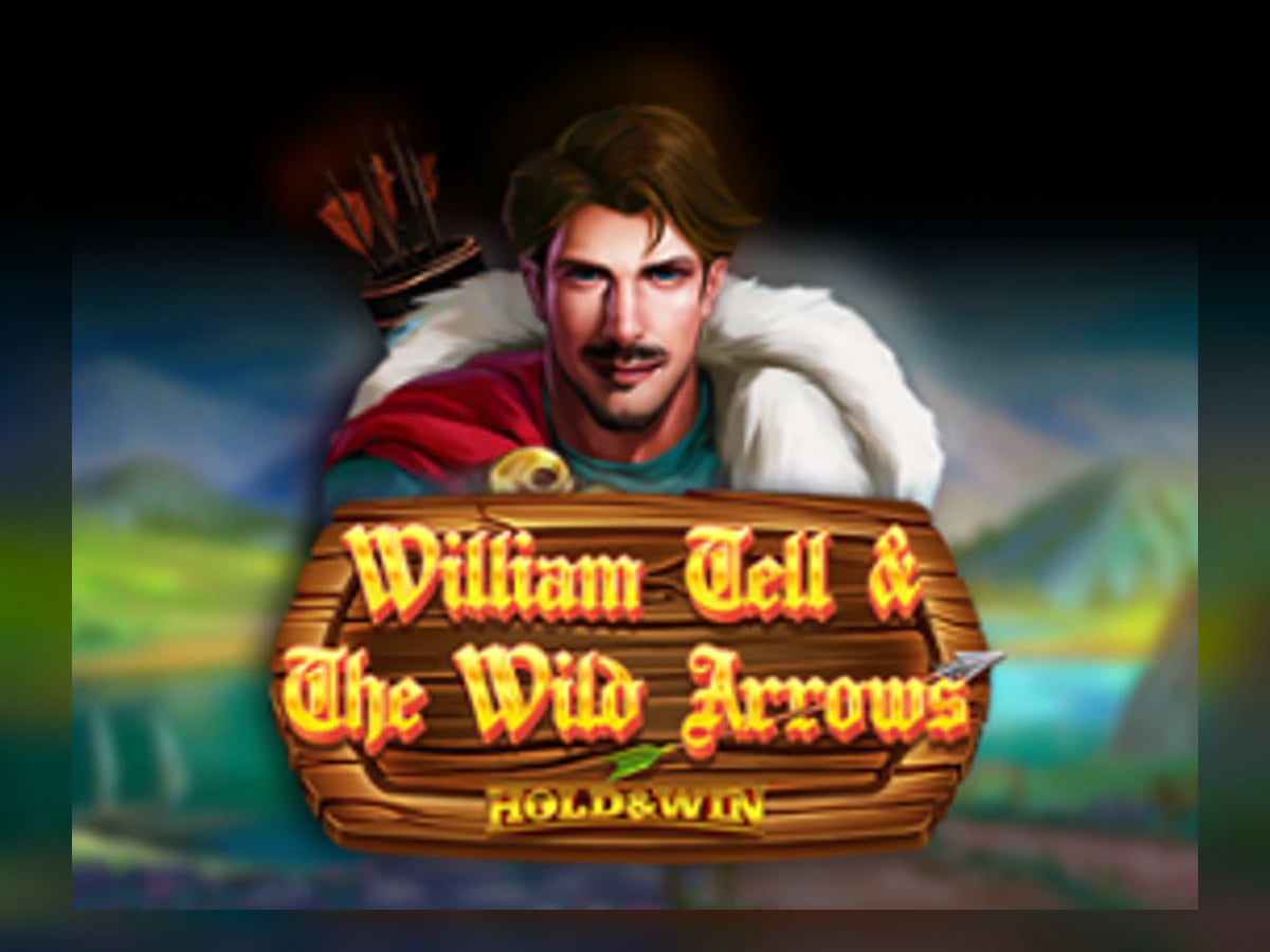 William Tell and The Wild Arrows Hold and Win slot game artwork