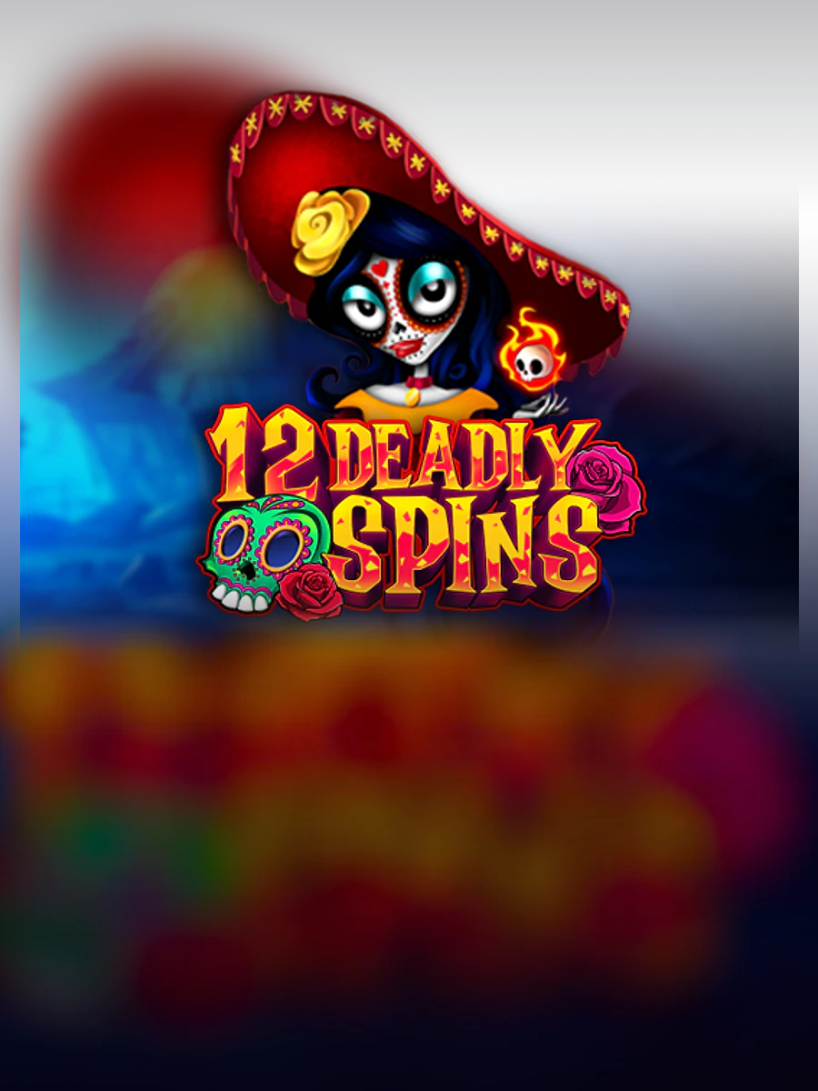 12 Deadly Spins slot artwork