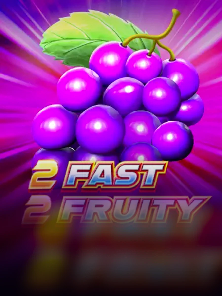 2 Fast 2 Fruity slot artwork