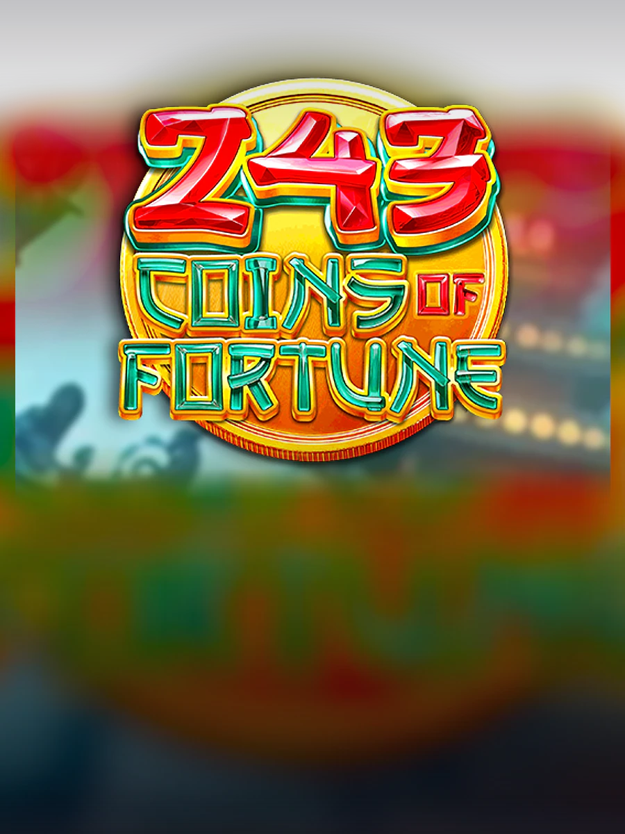 243 Coins of Fortune slot artwork