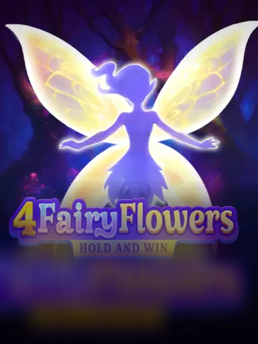 4 Fairy Flowers Hold and Win casino game artwork