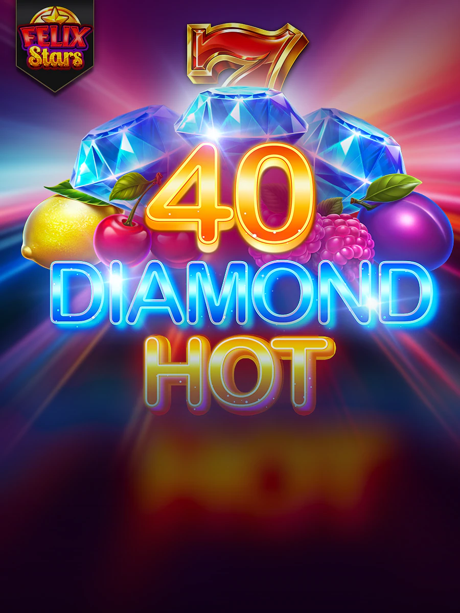 40 Diamond Hot Felix Stars slot artwork