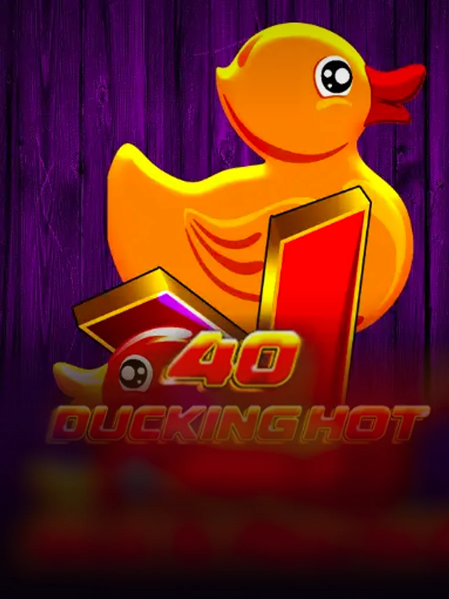 40 Ducking Hot slot artwork