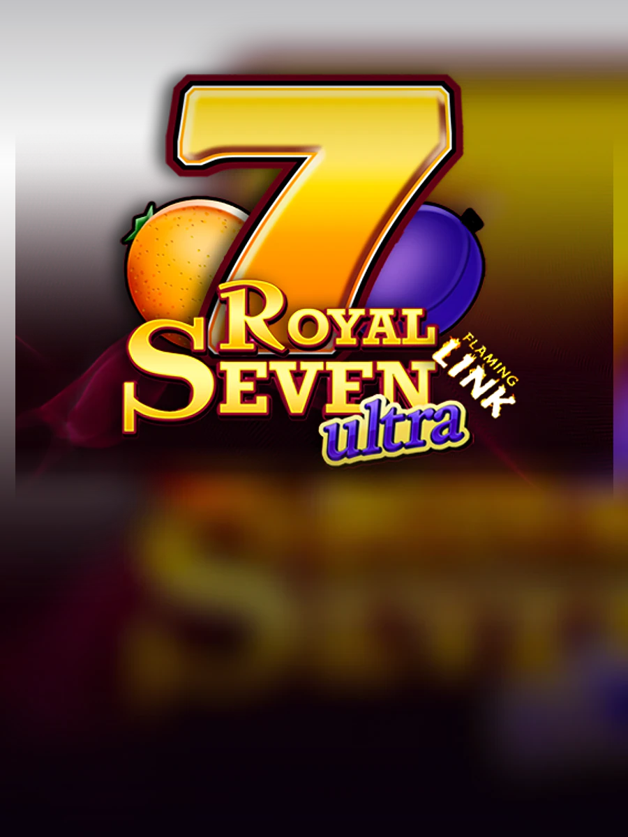 7 Royal Seven Ultra Flaming Link slot artwork
