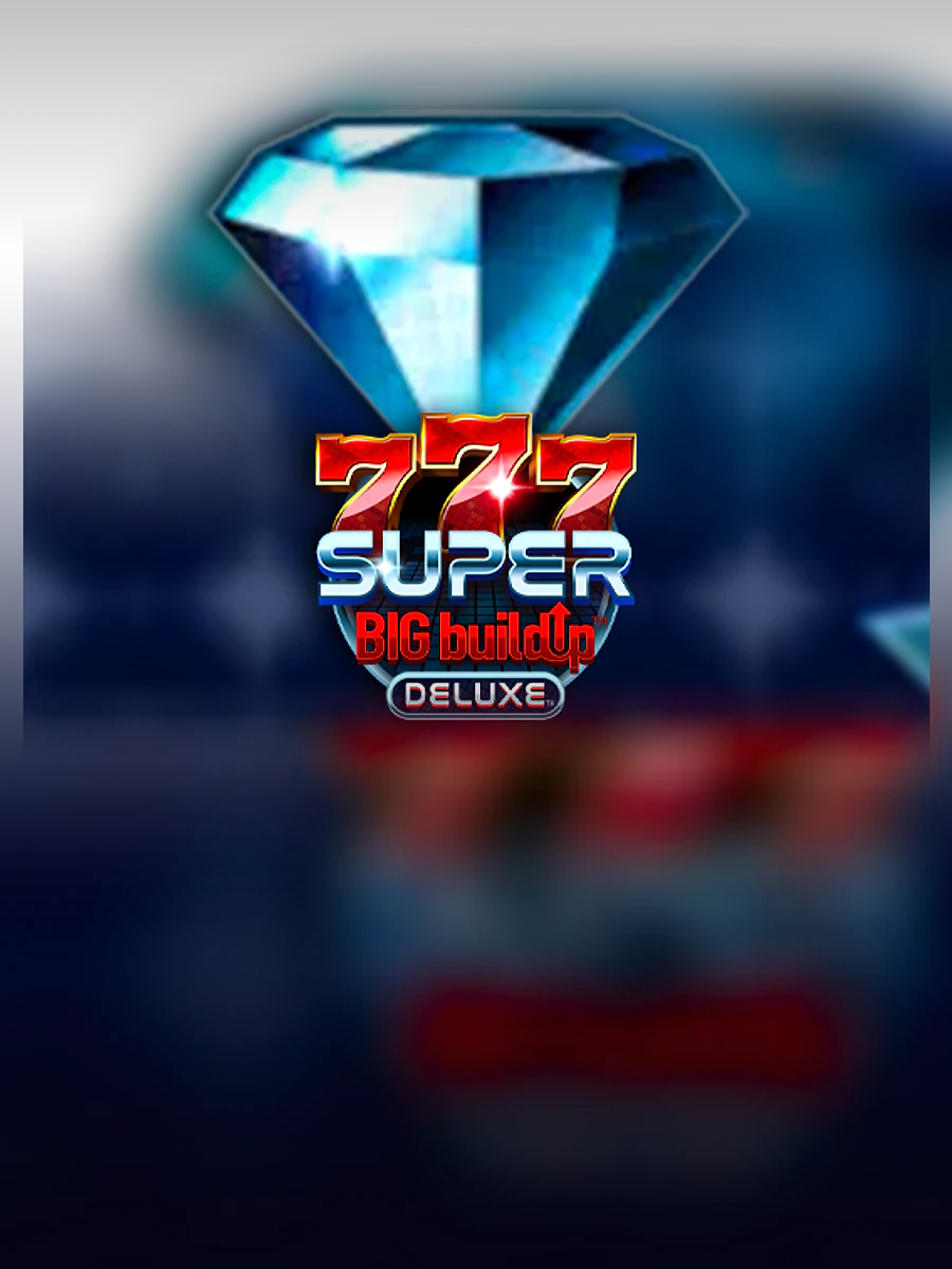 777 Super BIG BuildUp Deluxe slot artwork