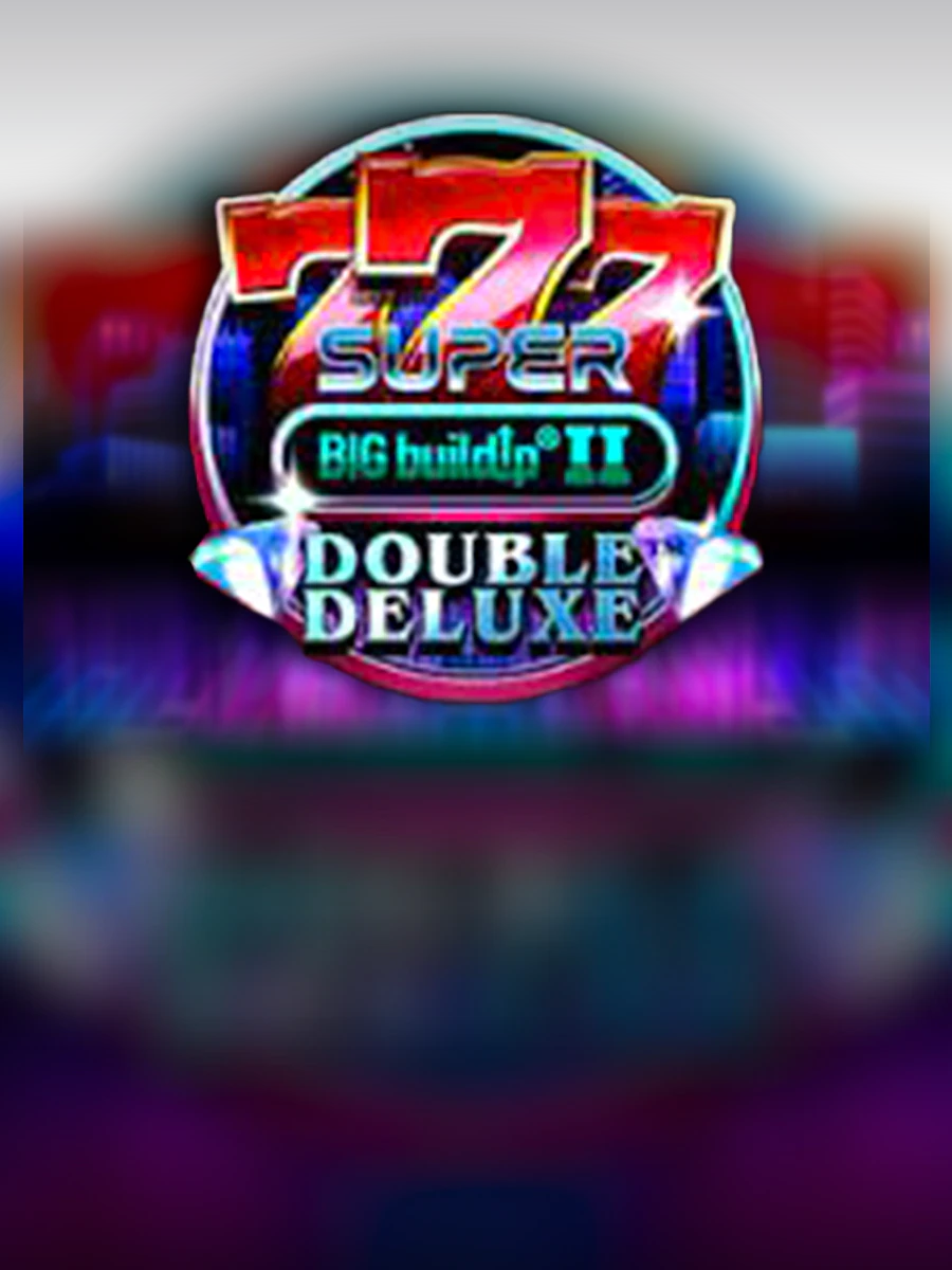777 Super BIG BuildUp II Double Deluxe casino game artwork