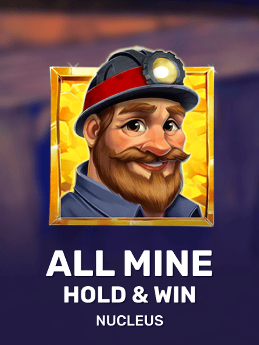 All Mine - Hold & Win slot artwork