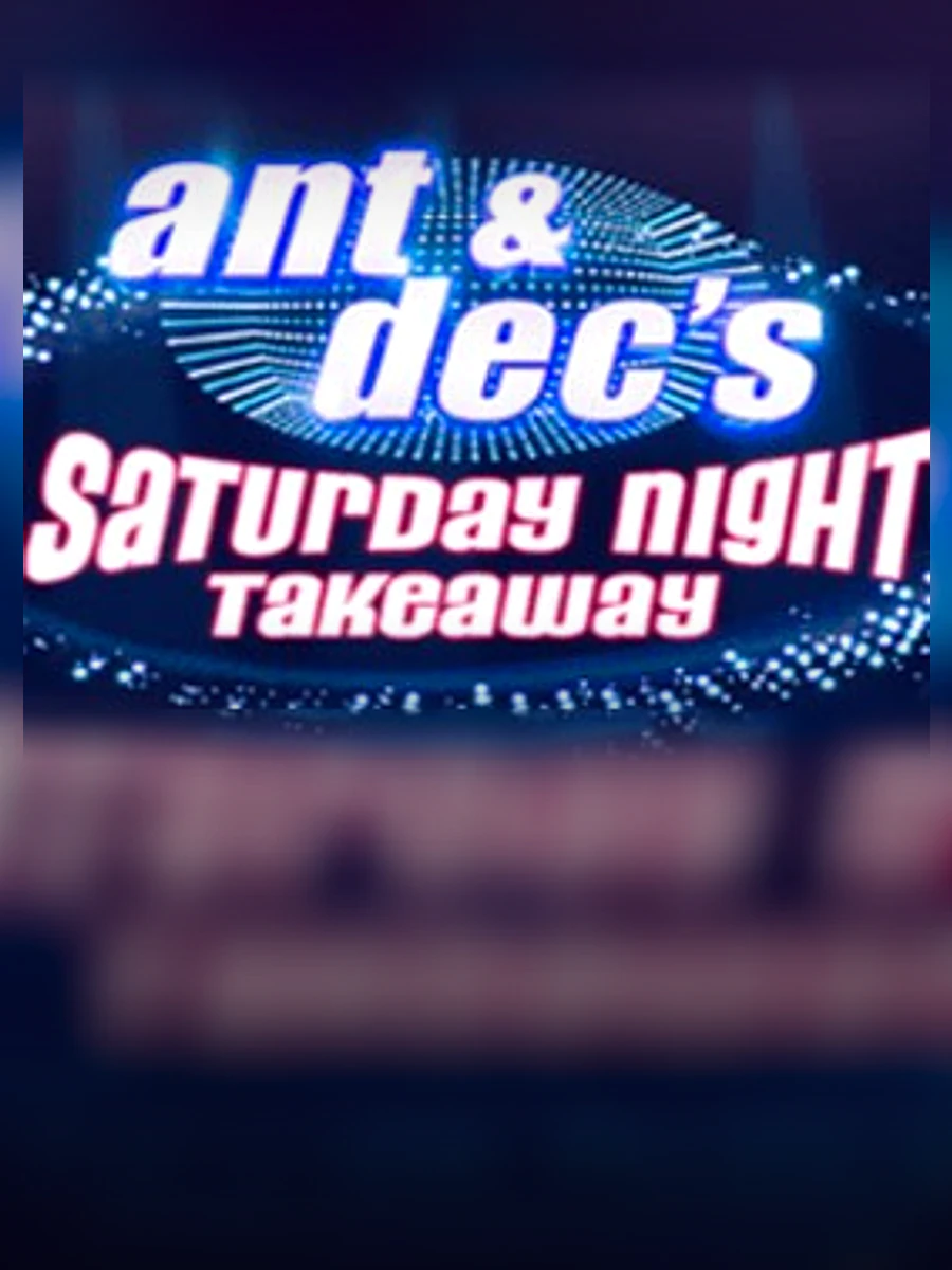 Ant and Dec’s Saturday Night Takeaway slot artwork