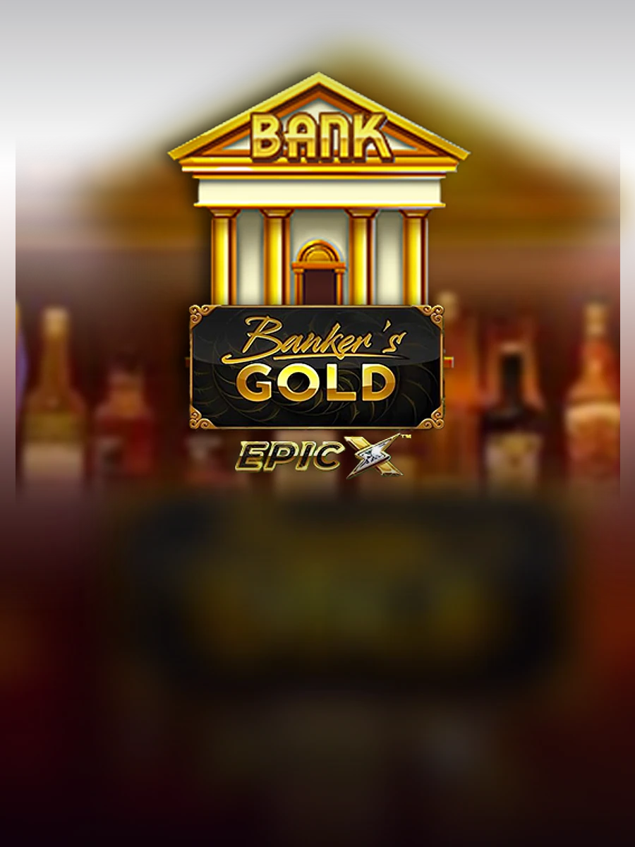 Banker's Gold Epic X slot artwork