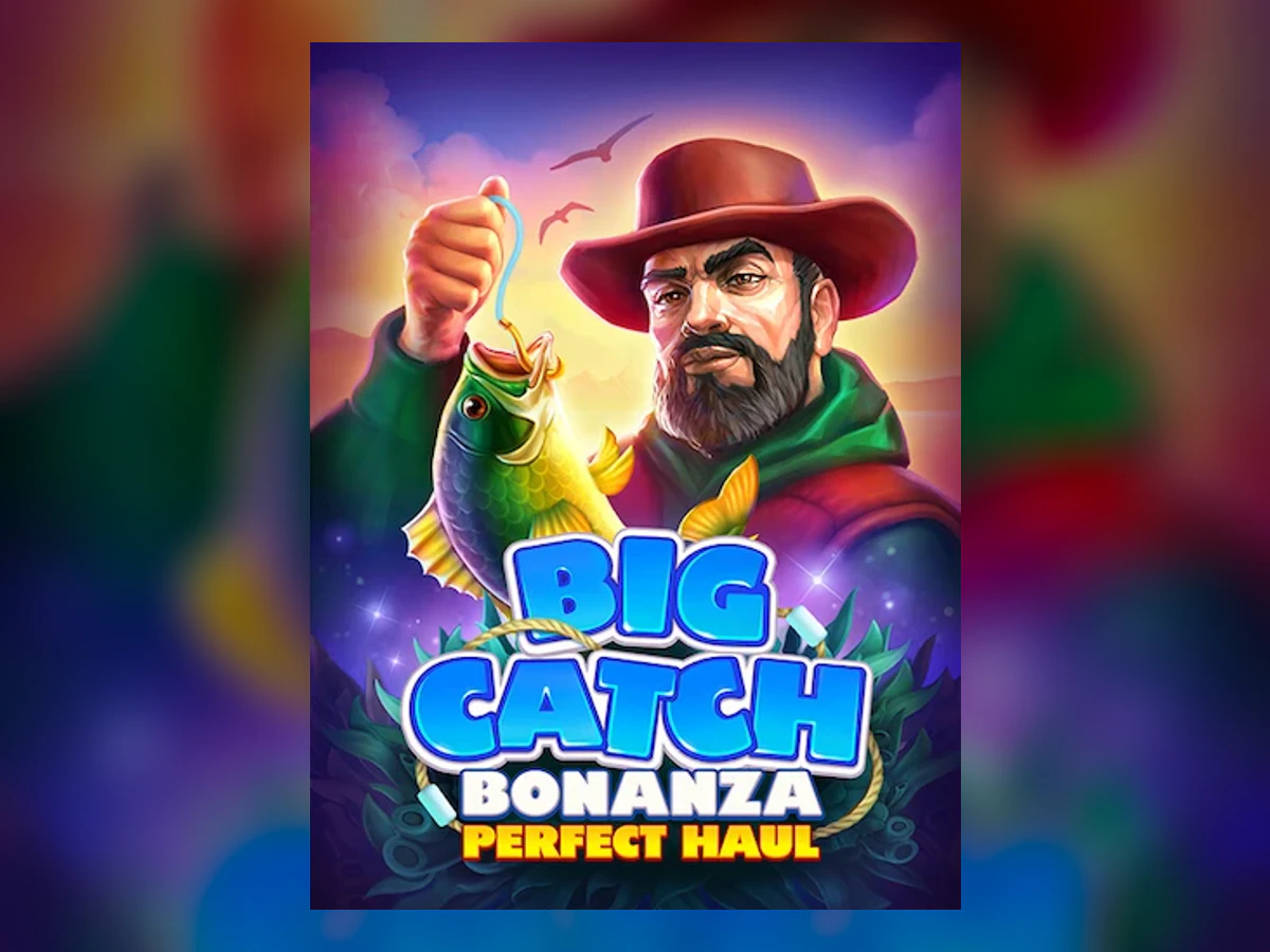 Big Catch Bonanza: Perfect Haul casino game artwork