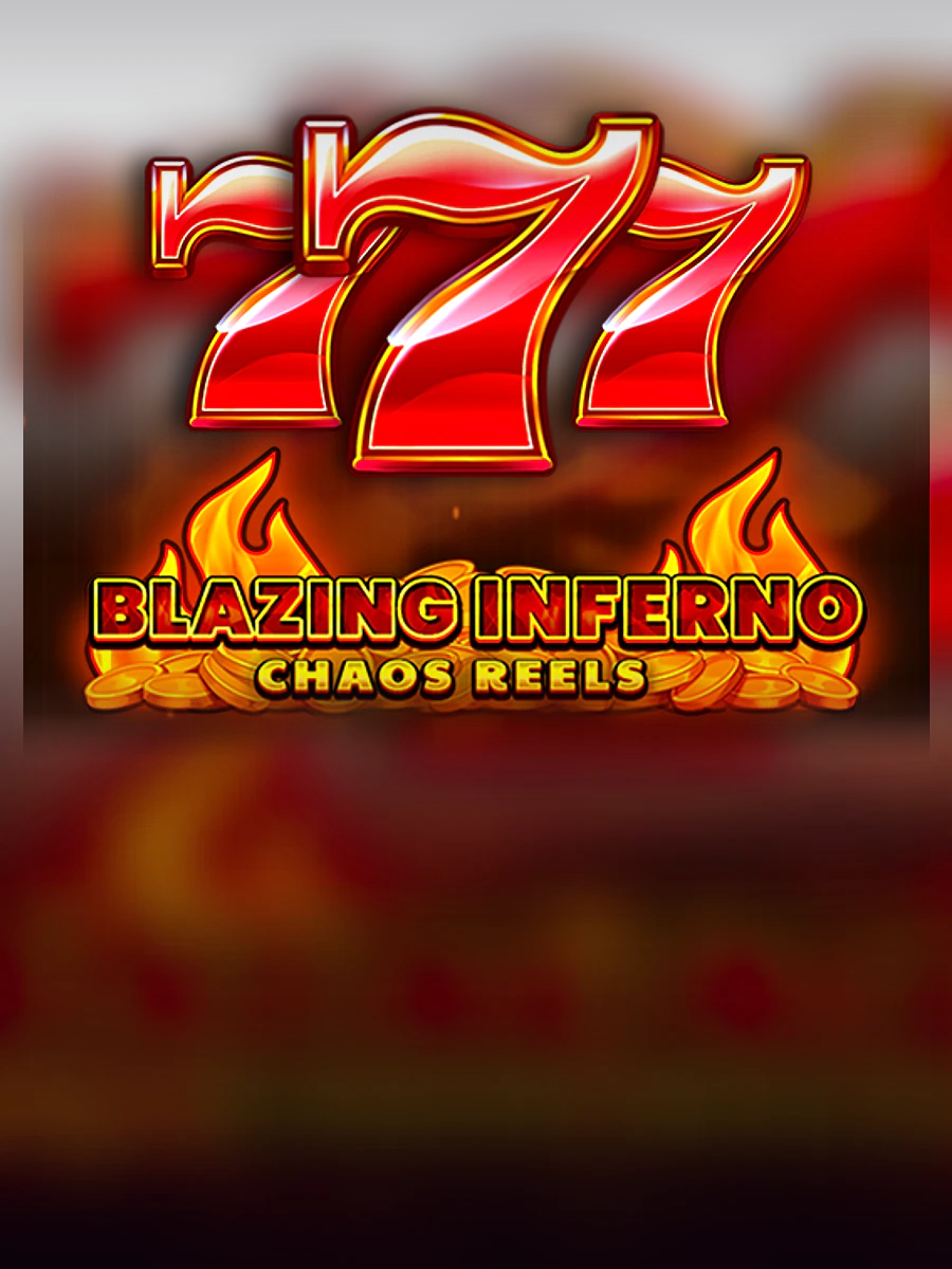 Blazing Inferno Chaos Reels slot artwork