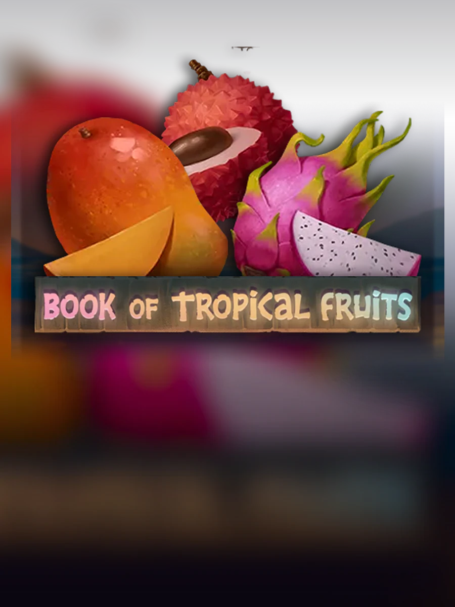 Book of Tropical Fruits slot artwork