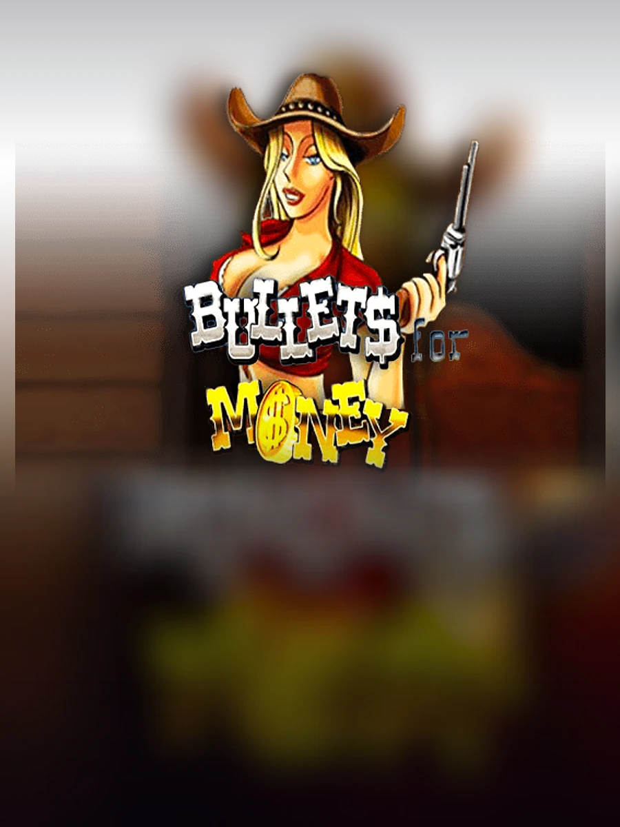 Bullets for Money slot artwork