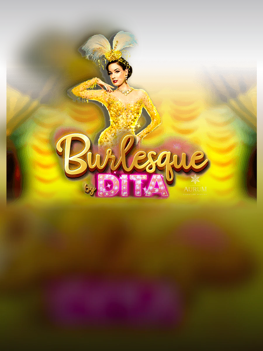 Burlesque by Dita slot artwork
