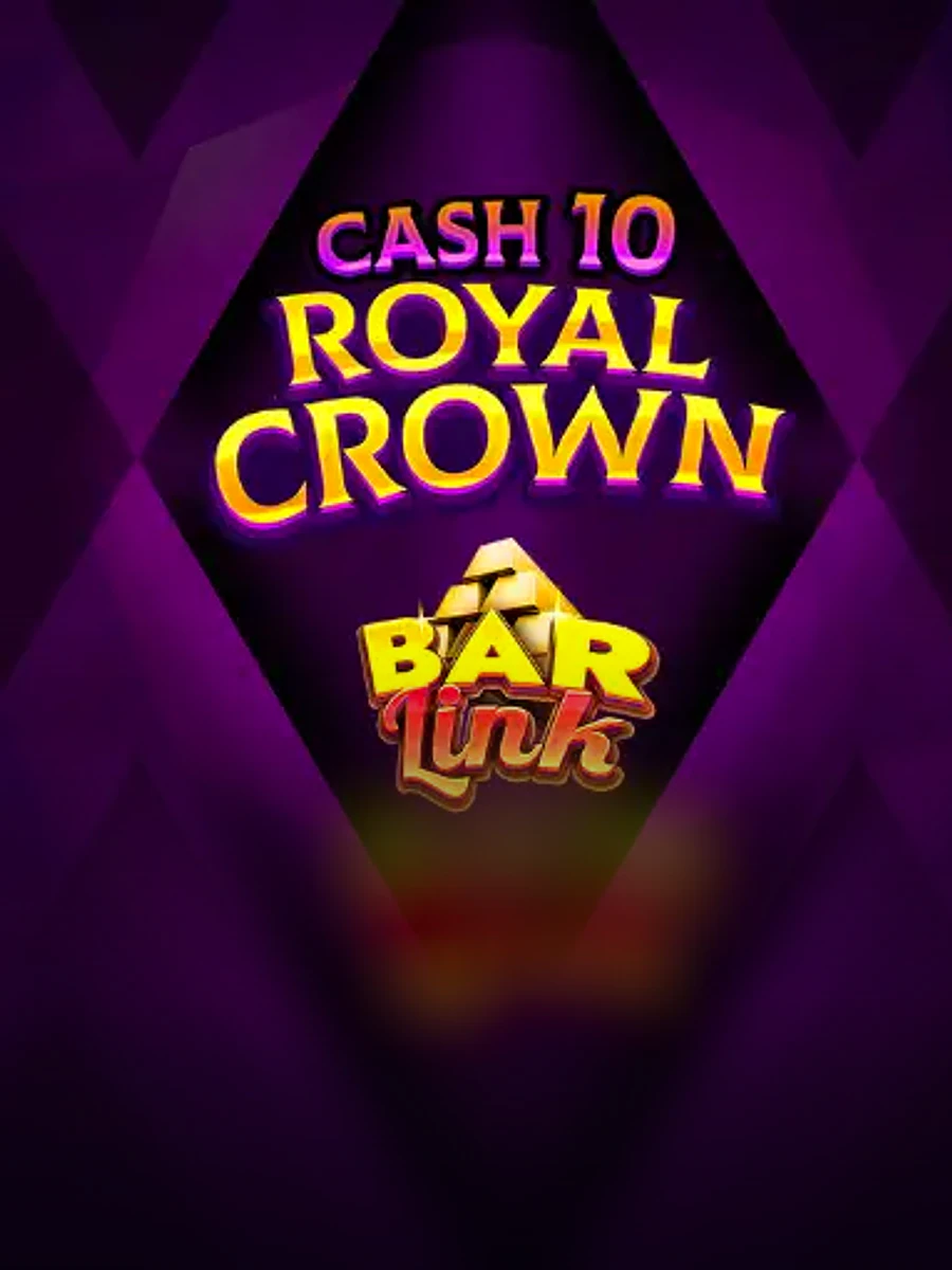 Cash 10 Royal Crown Bar Link slot artwork