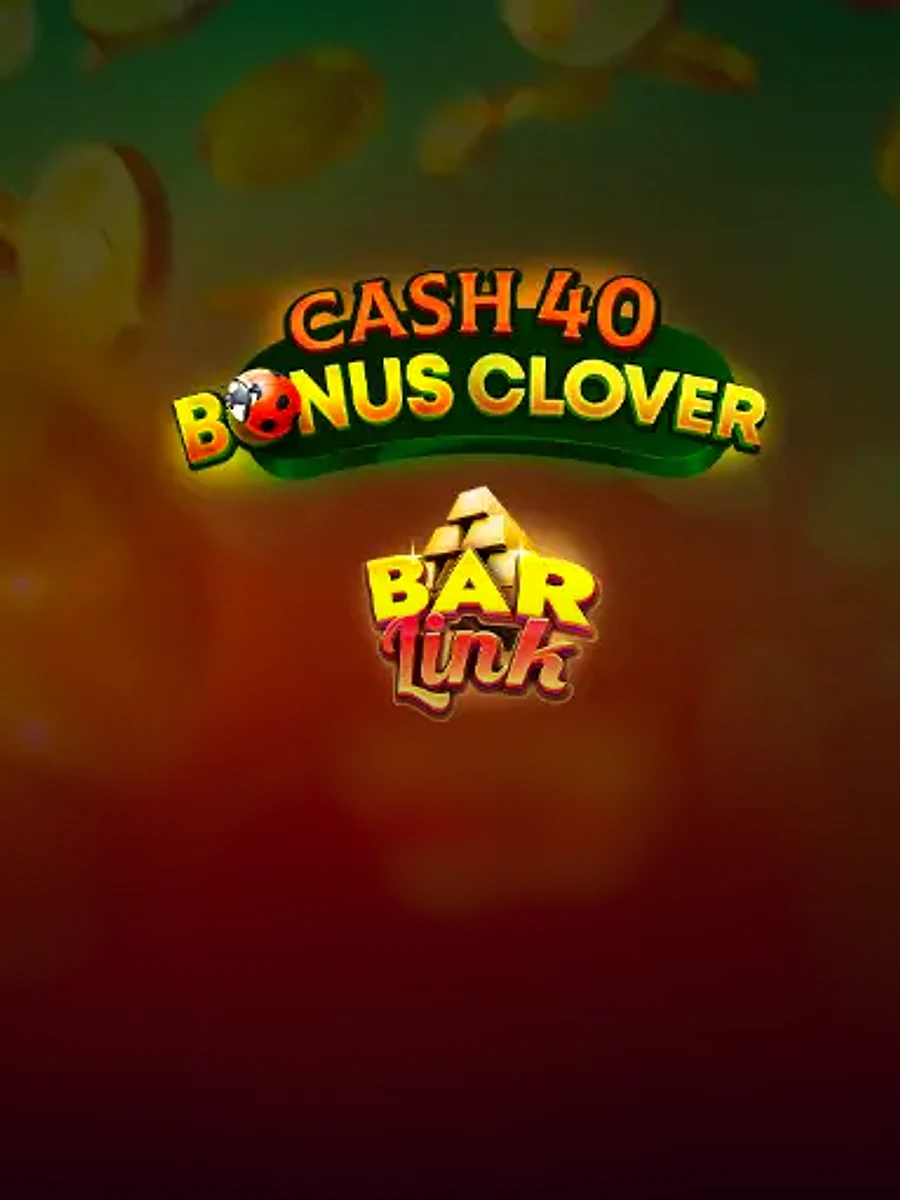 Cash 40 Bonus Clover Bar Link slot artwork