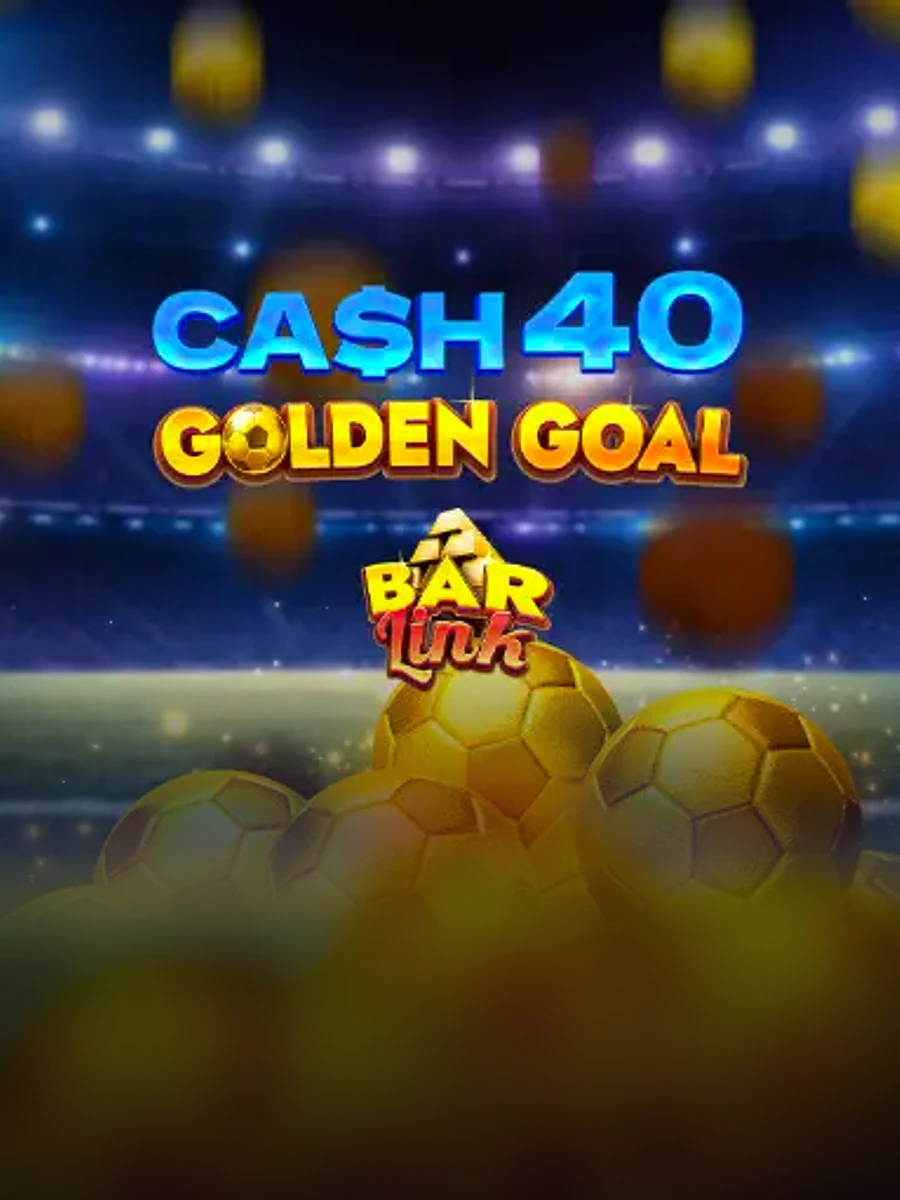 Cash 40 Golden Goal Bar Link slot artwork