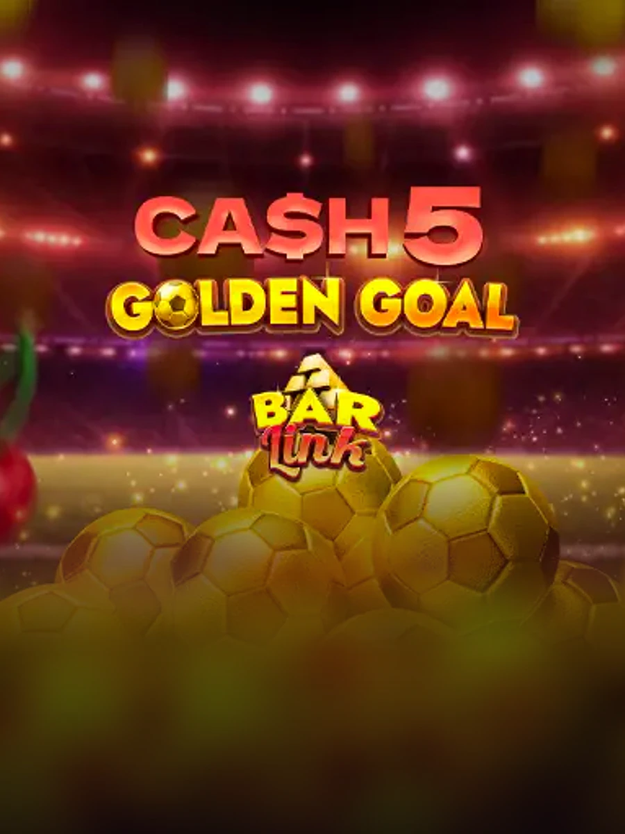 Cash 5 Golden Goal Bar Link slot artwork