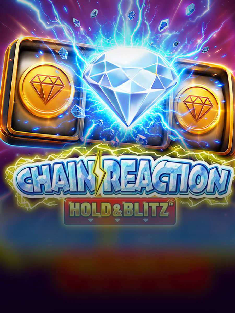 Chain Reaction Hold & Blitz slot artwork