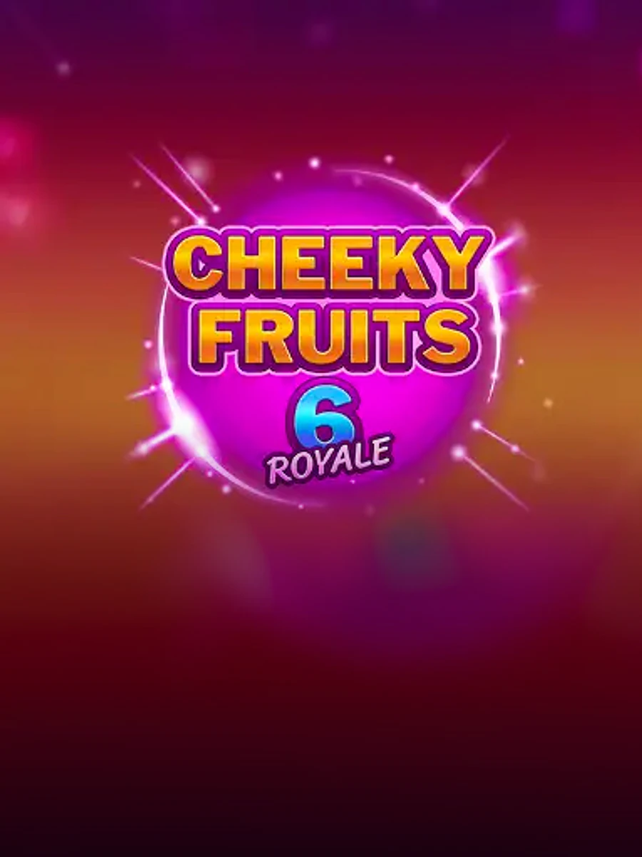 Cheeky Fruits 6 Royale casino game artwork