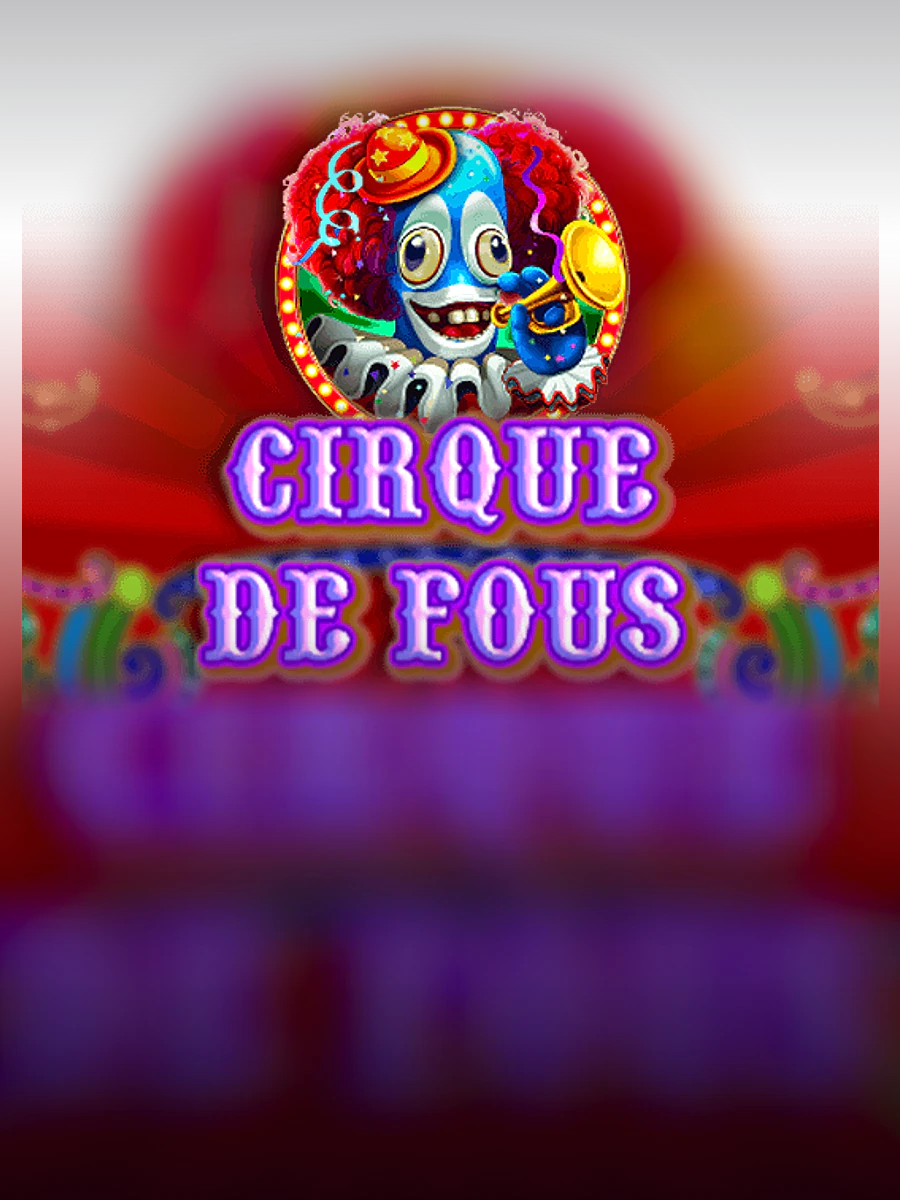 Cirque De Fous casino game artwork