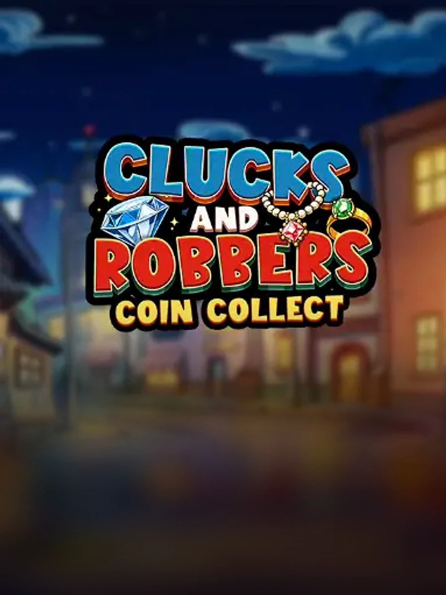 Clucks and Robbers - Coin Collect slot artwork