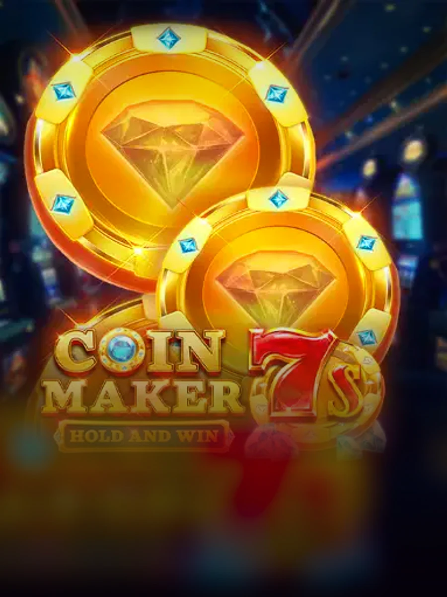 Coin Maker 7s Hold and Win slot artwork
