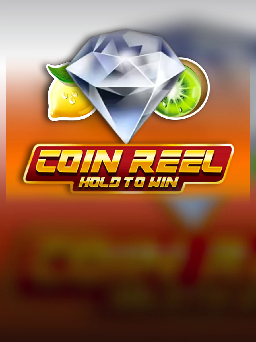 Coin Reel: Hold to Win slot artwork
