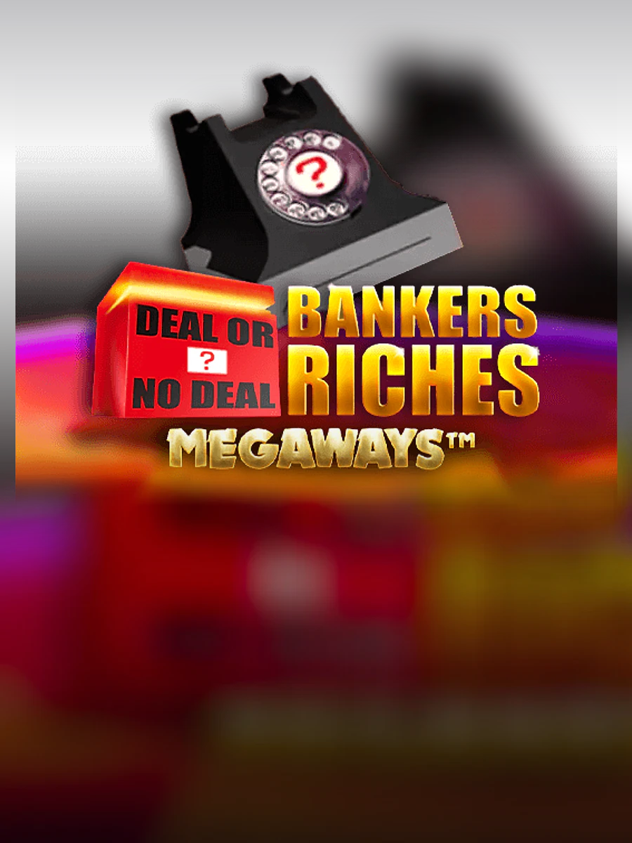 Deal or no Deal: Bankers Riches Megaways slot artwork