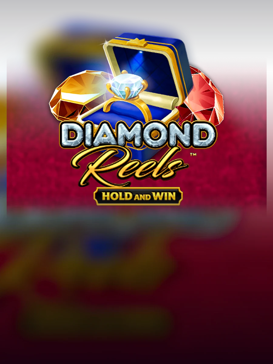 Diamond Reels - Hold and Win slot artwork