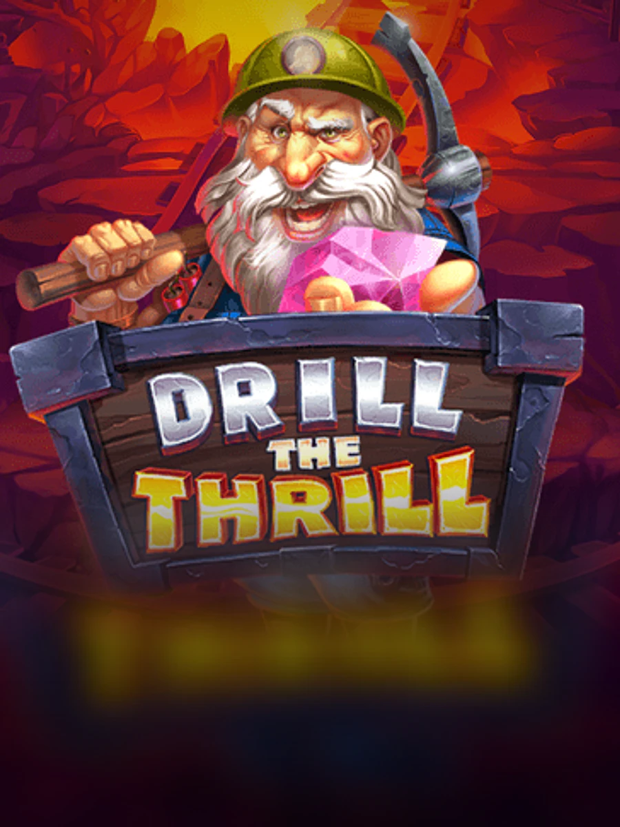 Drill the Thrill slot artwork