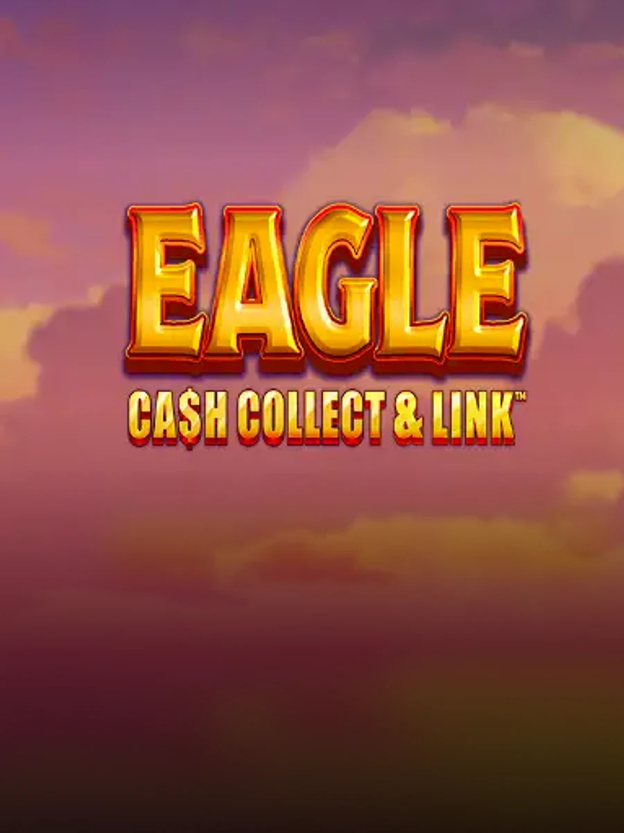 Eagle: Cash Collect & Link slot artwork