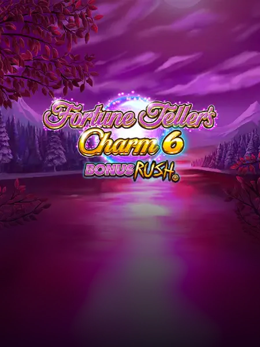 Fortune Teller's Charm 6 Bonus Rush slot artwork