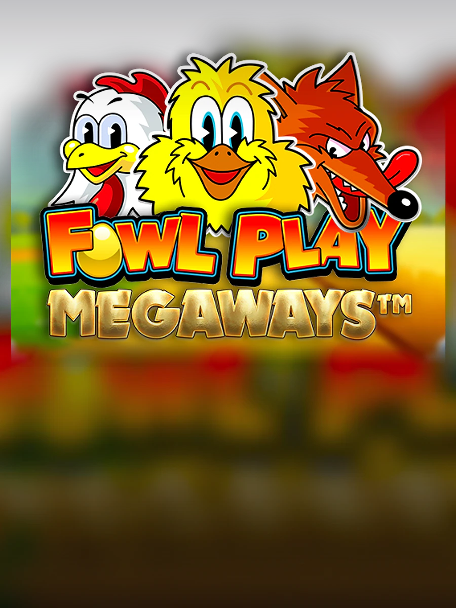 Fowl Play Megaways slot artwork