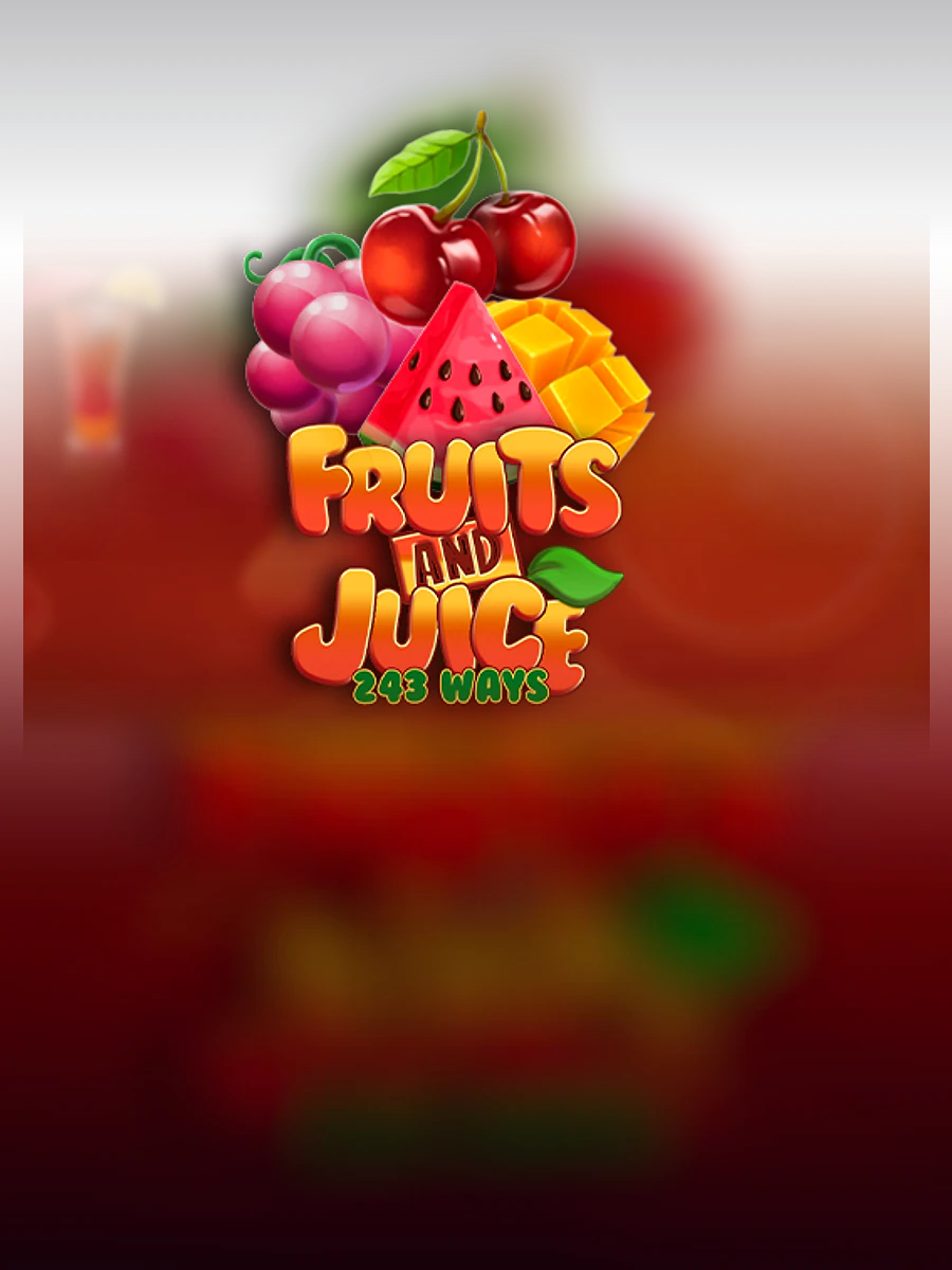 Fruits and Juice: 243 Ways slot artwork