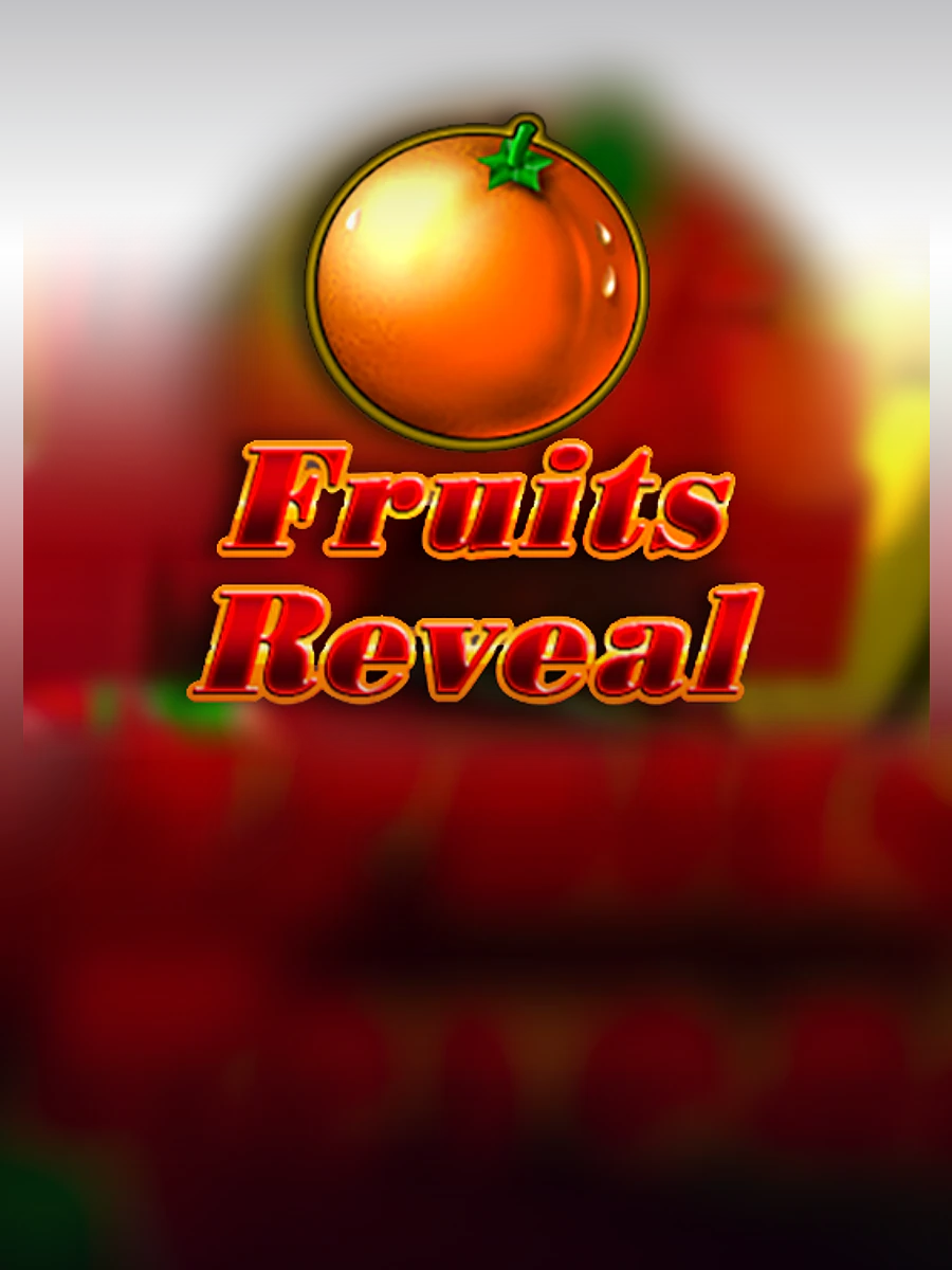 Fruits Reveal slot artwork