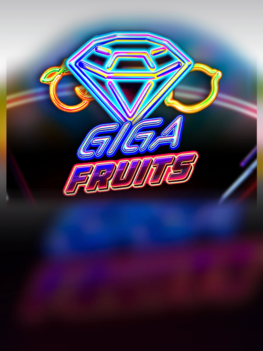 Giga Fruits slot artwork