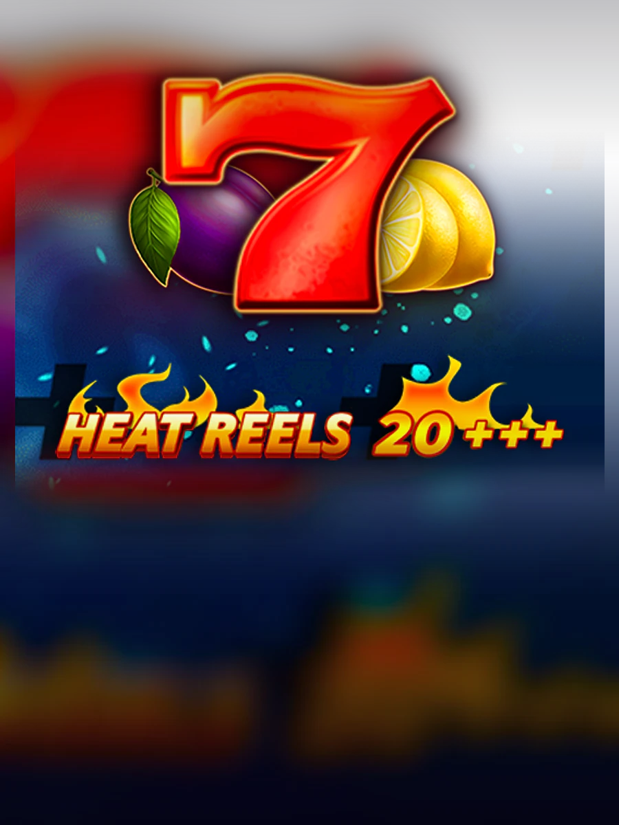 Heat Reels 20 +++ slot artwork