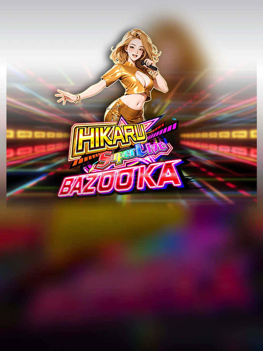 Hikaru Super Live Bazooka slot artwork
