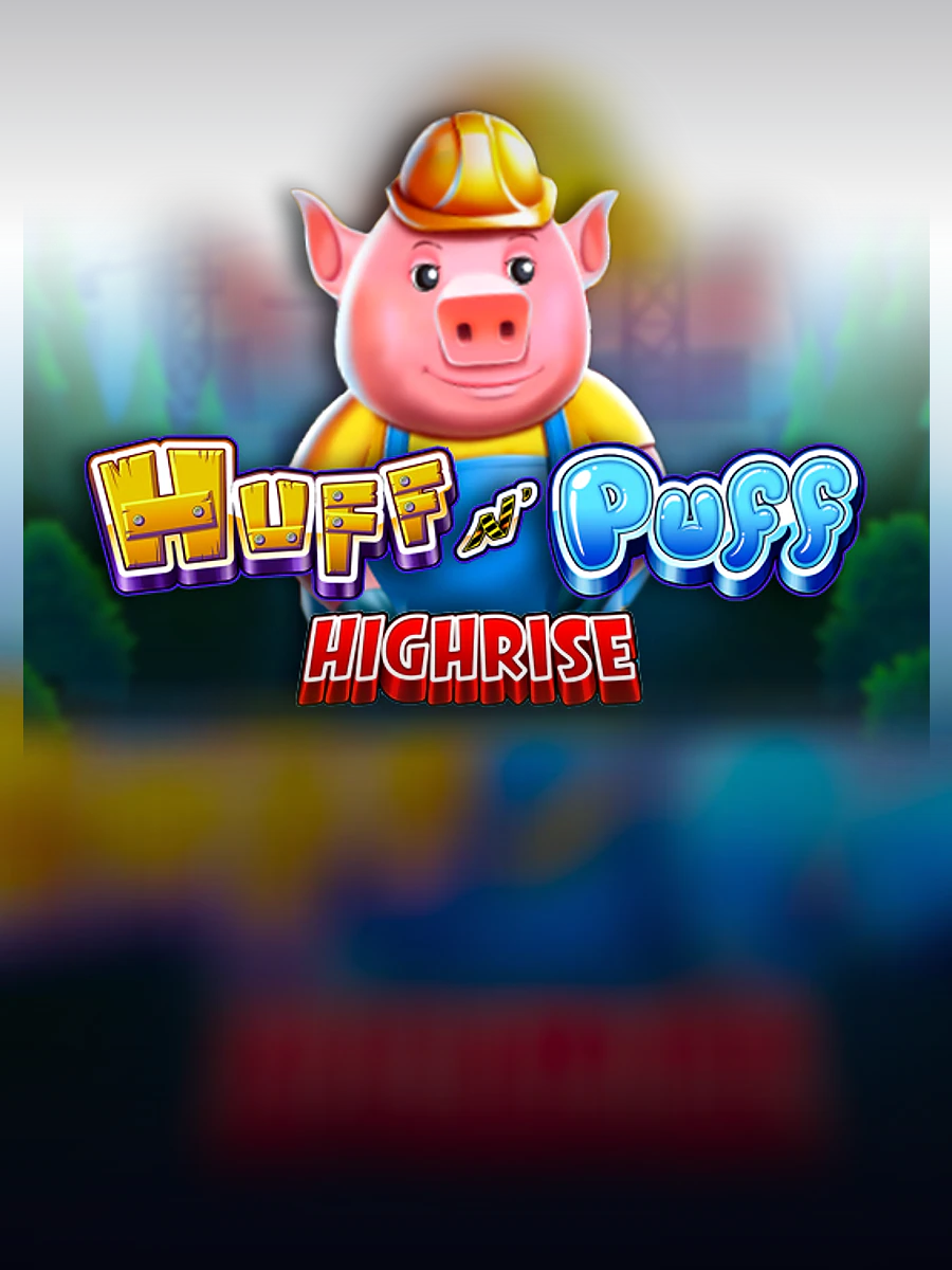 Huff N' Puff Highrise slot artwork