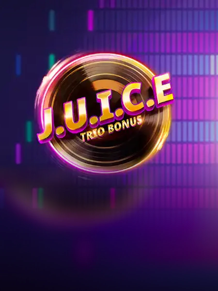 J.U.I.C.E Trio Bonus casino game artwork