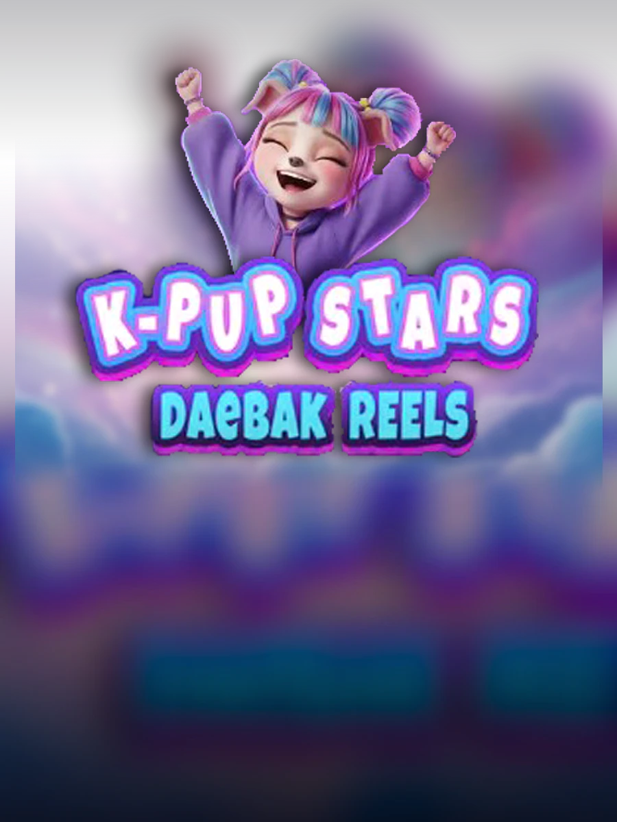 K-Pup Stars Daebak Reels slot artwork